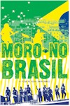Moro no Brasil DVD